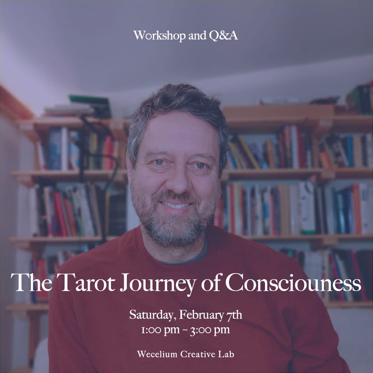 The Tarot Journey of Consciousness Workshop